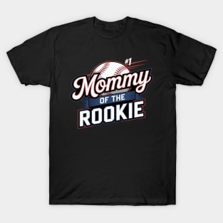 Mommy of Rookie 1st Birthday Baseball Theme Matching Party T-Shirt